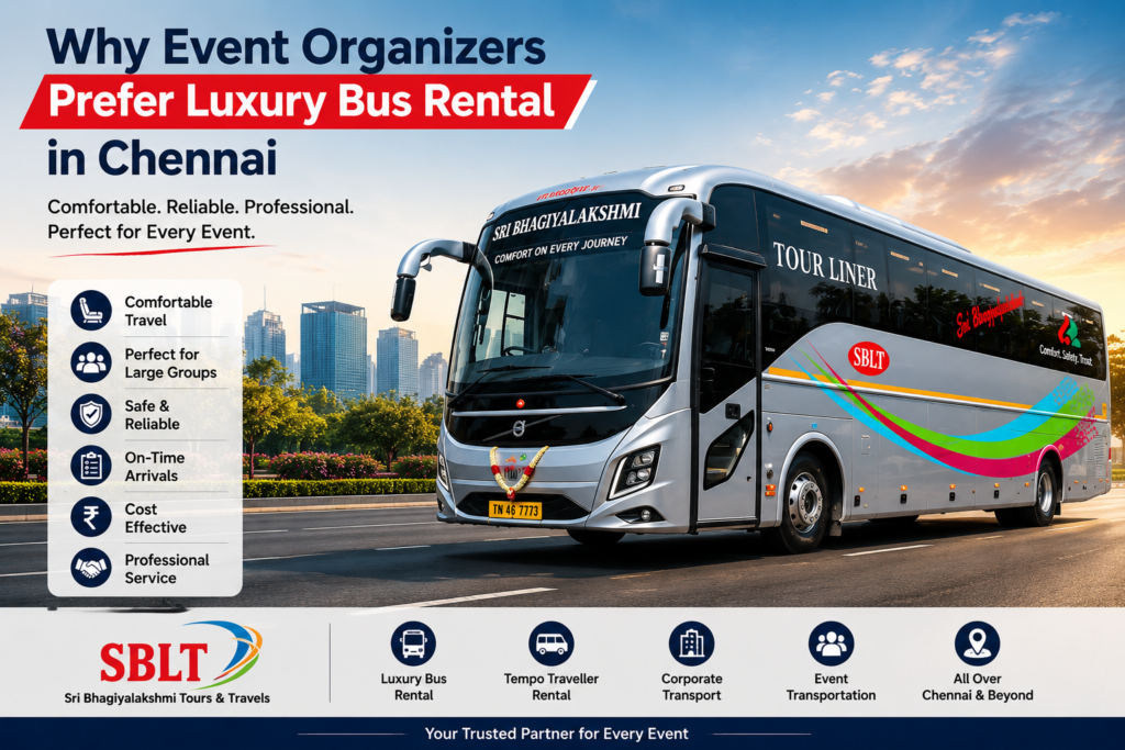 Luxury bus rental in Chennai for corporate and event transportation